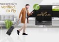 ETIHAD AIRWAYS INTRODUCES ‘VERIFIED TO FLY’ TRAVEL DOCUMENT INITIATIVE